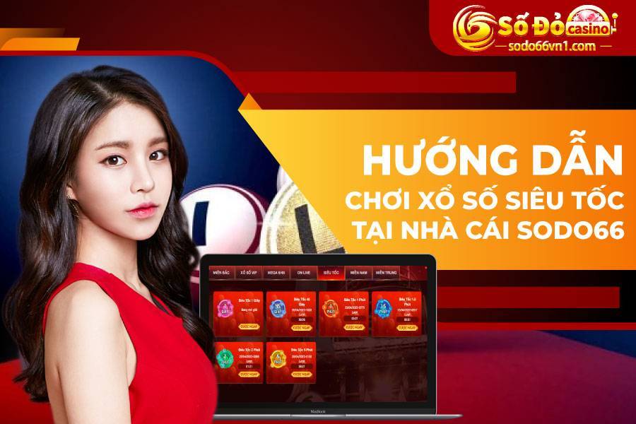 Hướng dẫn đặt cược xổ số siêu tốc tại SODO66 4 Hướng dẫn chơi xổ số siêu tốc tại nhà cái Sodo66
