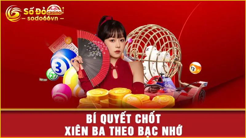 5+ Tips Soi Cầu Xiên 3 Miền Bắc Trúng Nhanh Tại SODO66 4 Bí quyết chốt xiên ba theo bạc nhớ