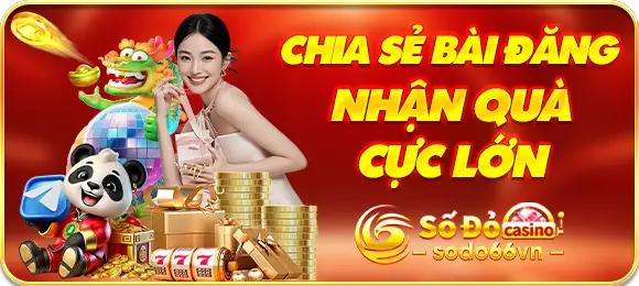Chia sẻ bài đăng - Nhận quà cực lớn