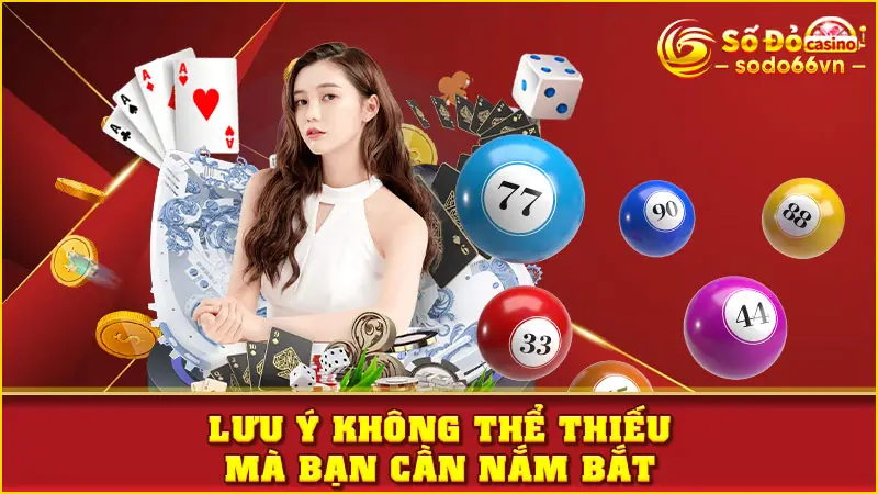 Lưu ý không thể thiếu mà bạn cần nắm bắt